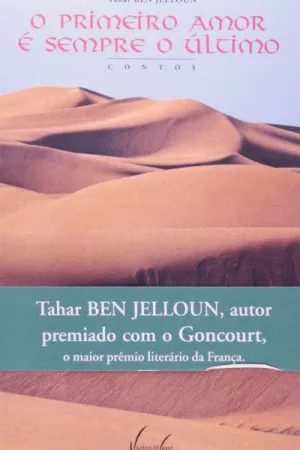 O primeiro amor é sempre o último