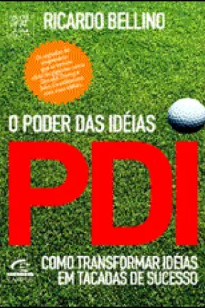 PDI - O poder das idéias