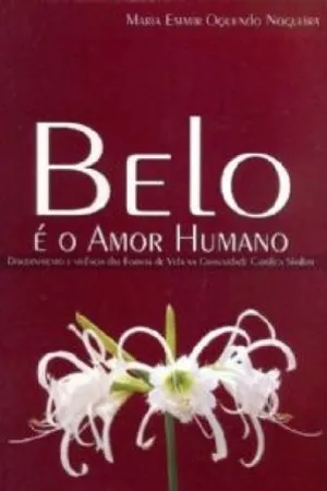 Belo é o amor humano