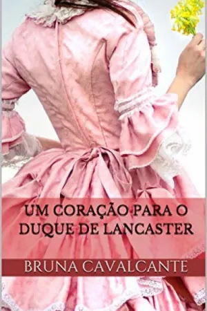 Um Coração para o Duque de Lancaster