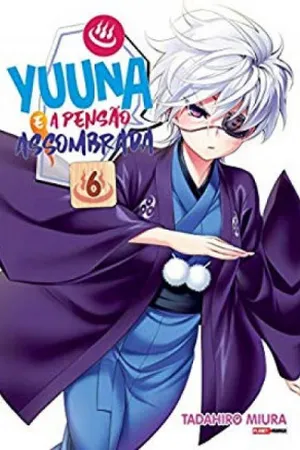 Yuuna e a Pensão Assombrada #06