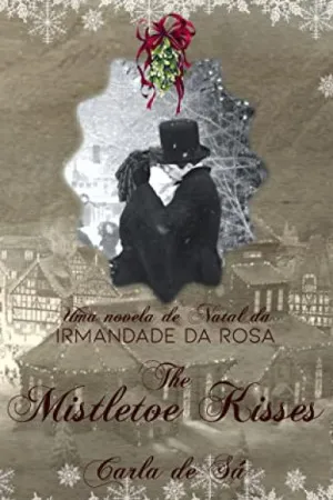 The Mistletoe Kisses