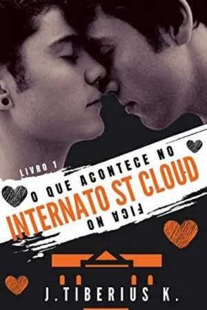O que acontece no Internato St Cloud, fica no Internato St Cloud