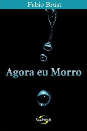 Agora eu Morro