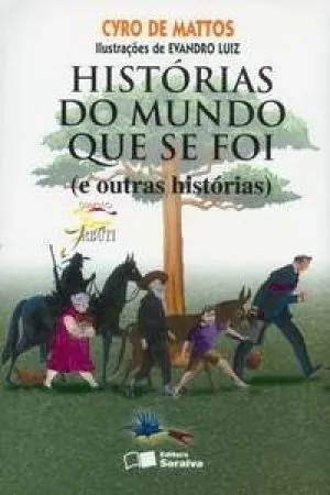 Histórias do mundo que se foi