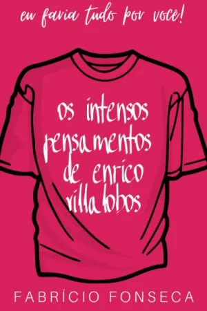 Os Intensos Pensamentos de Enrico Villalobos