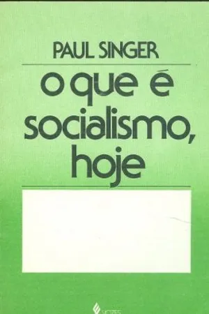 O que é socialismo, hoje