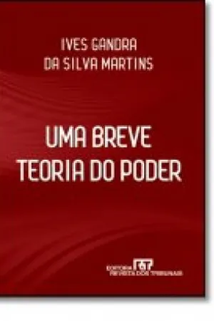 Uma breve teoria do Poder