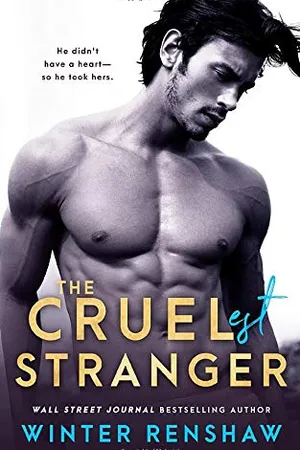The Cruelest Stranger