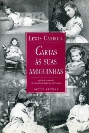 Cartas às suas Amiguinhas