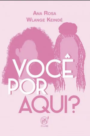 Você por aqui?