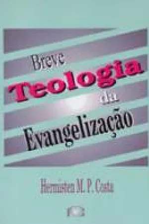 Breve Teologia da Evangelização