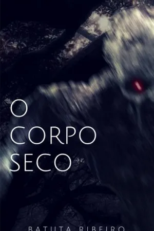 O Corpo-Seco