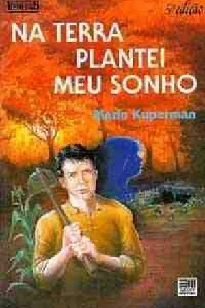 na terra plantei meu sonho