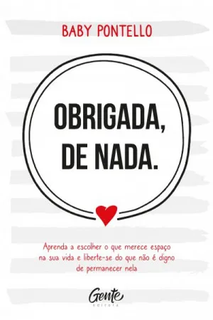Obrigada, de nada