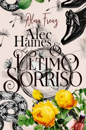 Alec Haines & o Último Sorriso