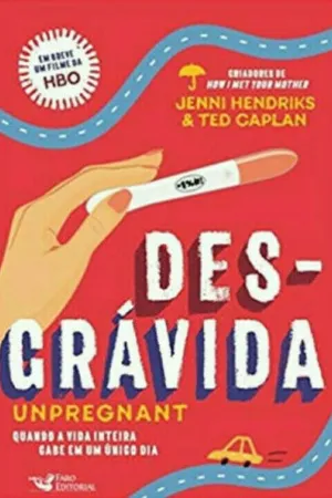 Desgrávida: Unpregnant