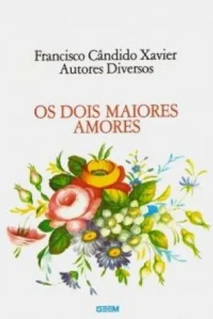 Os dois maiores amores