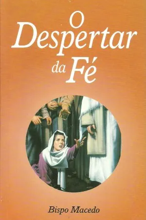 O Despertar da Fé