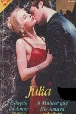 Estação do Amor / A Mulher que Ele Amava