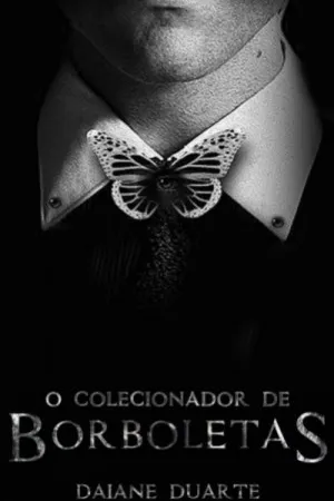 O Colecionador de Borboletas