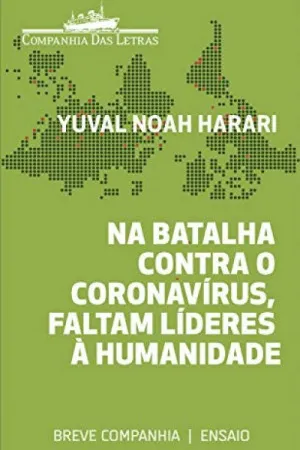 Na batalha contra o coronavírus, faltam líderes à humanidade