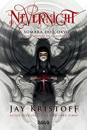 Nevernight: Sombra do corvo (Crônicas da Quasinoite Livro 1)