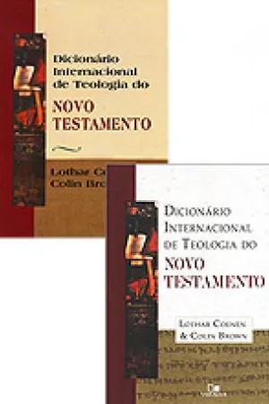 Dicionário internacional de Teologia do Novo Testamento - Vol I e II