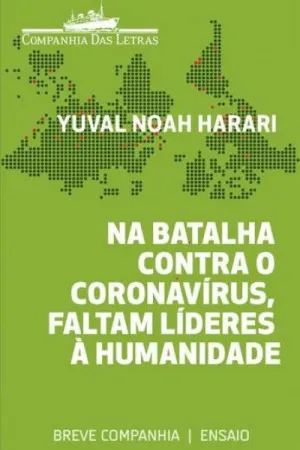 Na batalha contra o coronavírus, faltam líderes à humanidade