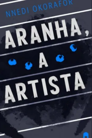 Aranha, a Artista