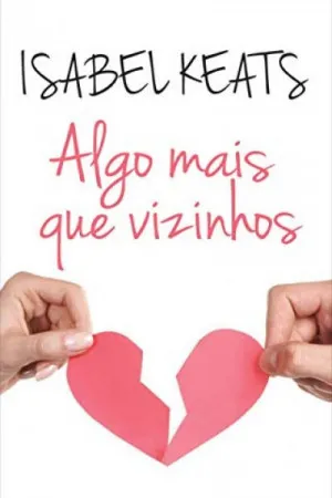 Algo mais que vizinhos