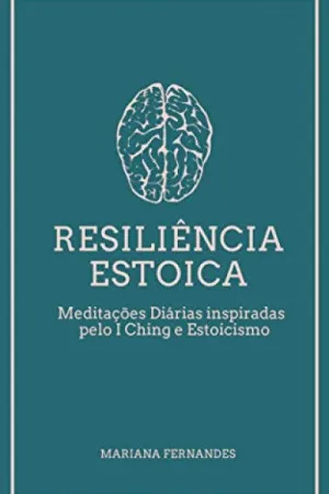 Resiliência Estoica: