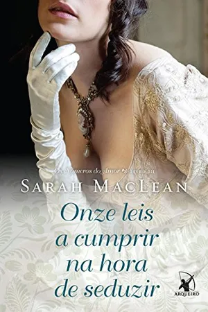 Onze leis a cumprir na hora de seduzir (Os Números do Amor Livro 3)