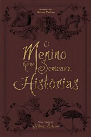 O Menino que Semeava Histórias