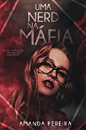 Uma Nerd na Máfia