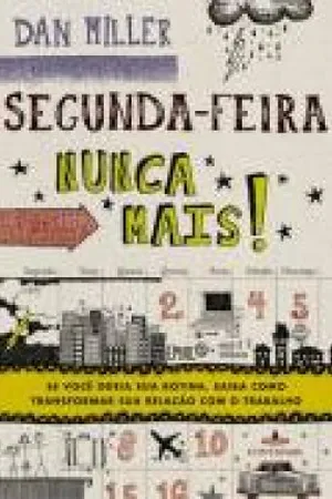 Segunda-feira Nunca Mais