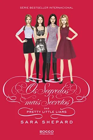 Os segredos mais secretos das Pretty Little Liars