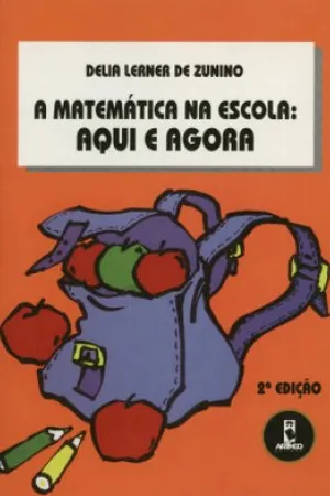 A Matemática na escola: aqui e agora.