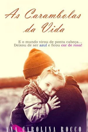As Carambolas da Vida