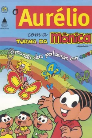 O Aurélio com a Turma da Mônica