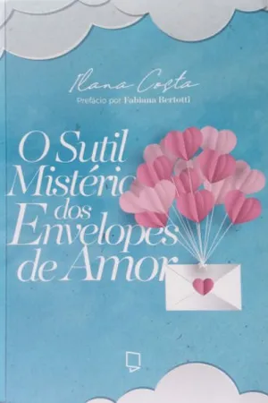 O sutil mistério dos envelopes de amor