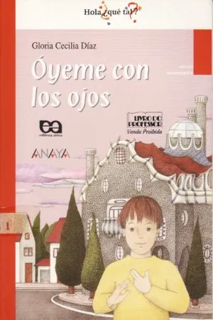 Óyeme con los ojos