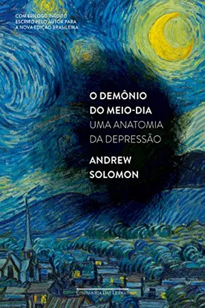O demônio do meio-dia: Uma anatomia da depressão