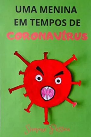UMA MENINA EM TEMPOS DE CORONAVÍRUS