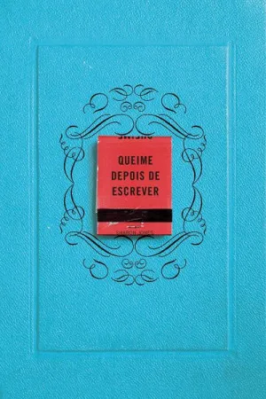 Queime depois de escrever