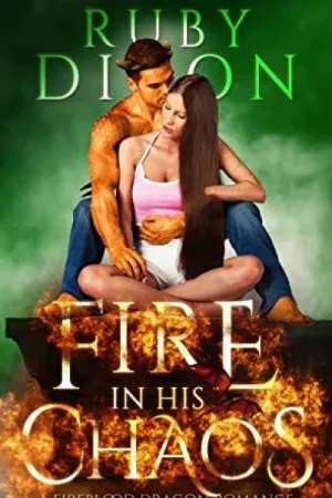 Fire in His Chaos