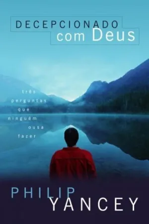 Decepcionado com Deus