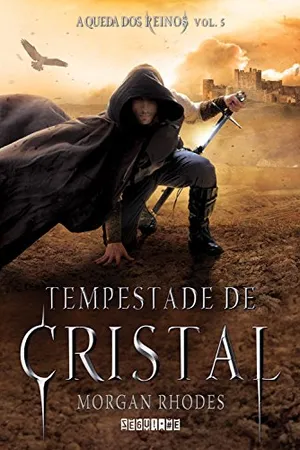 Tempestade de cristal (A Queda dos Reinos Livro 5)