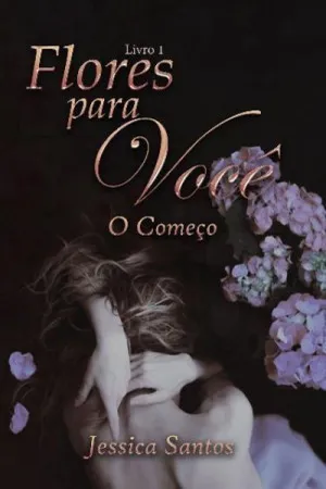 Flores para você