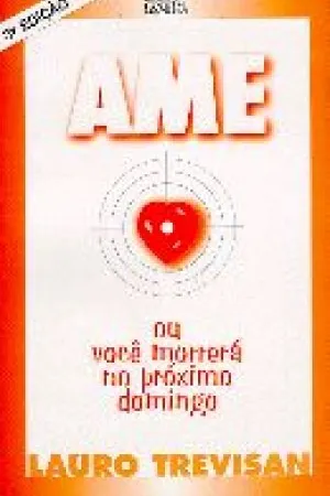 AME ou você morrerá no próximo domingo